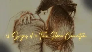 16 Signs of a Twin Flame Connection