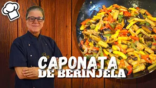 Como fazer a MELHOR caponata de berinjela do Chef Zeca!