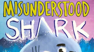 Dramatic reading of Misunderstood Shark by Ame Dyckman