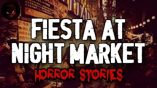 Fiesta at Night Market Horror Stories | True Stories | Tagalog Horror Stories | Malikmata