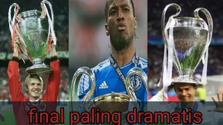 final liga Champions paling dramatis dalam sejarah