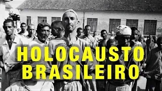 Holocausto Brasileiro - Documentário Completo [HD]