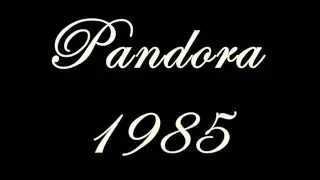 Pandora 1985 - Álbum Completo