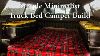 DIY Minimalist Truck Bed Camper Build - Part 1