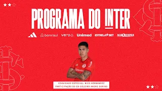 Programa do Inter - Entrevista Nico Hernandez e André Döring