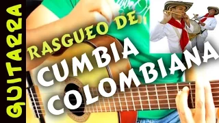 Rasgueo de CUMBIA colombiana EN gUITARRA