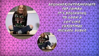 Tap Dance Tutorial: Michael Buble - It's Beginning to Look a Lot Like Christmas