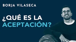 ¿Qué es la aceptación?