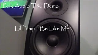 Polk Audio T50 Lil Pump Be Like Me Demo