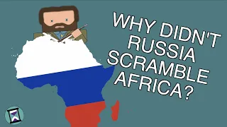 Why didn't Russia Also Scramble Africa? (Short Animated Documentary)