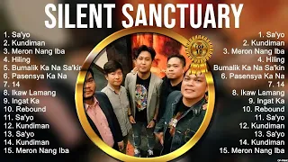 Silent Sanctuary 2023 ~ Silent Sanctuary Full Album ~ Silent Sanctuary OPM Full Album 2023