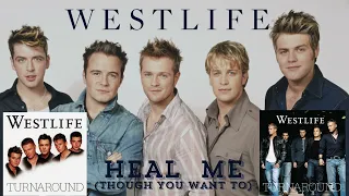 🇮🇪 WESTLIFE - HEAL ME  (2003) SANAME