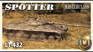 Spotting with the LT 432  - World of Tanks Masterclass - Spotter