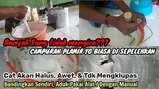 Cara sederhana membuat plamir tembok