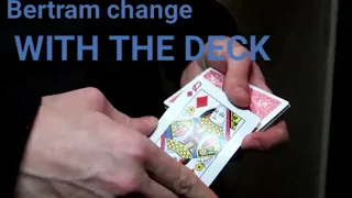 Bertram color change tutorial  WITH DECK IN HAND