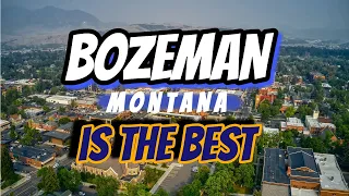 Bozeman, Montana | Why it's wonderful (32 things)