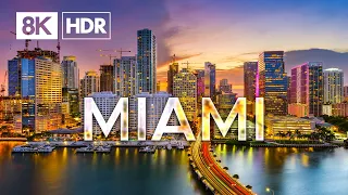 Miami in 8K ULTRA HD HDR - The Magic City (60 FPS)