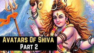Various Avatars Of Lord Shiva - Part 2