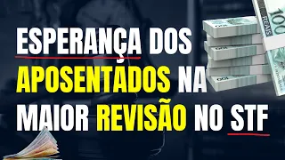 INSS: ESPERANÇA DOS APOSENTADOS NA MAIOR REVISÃO DE BENEFÍCIOS DA HISTÓRIA