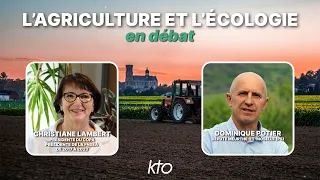 L'agriculture et l'écologie, en débat