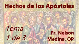 Hechos de los Apóstoles, 1 de 3, Introducción