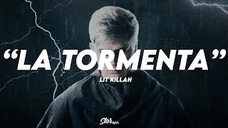 💔 LIT killah - La Tormenta | LETRA + VIDEO OFICIAL  💔