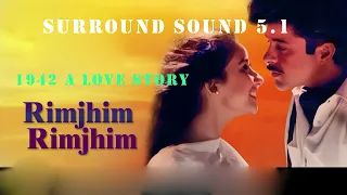 Rim Jhim Rim Jhim Film 1942 A Love Story | Surround Sound 5.1