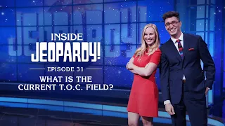 What is the Current ToC Field? | Inside Jeopardy! Ep. 31 | JEOPARDY!