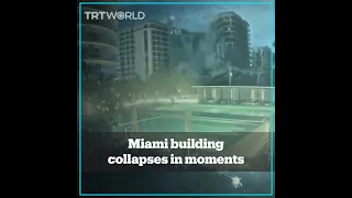 CCTV footage shows collapse of Champlain Towers building in Miami