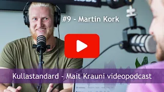 Kullastandard #9 Martin Kork: Kuidas psühhopaadid ülejäänud ühiskonna arvelt rikastuvad?