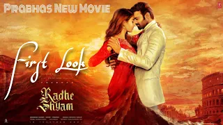 Radhe Shyam First Look | Prabhas 20 | Radhe Shyam Official Trailer