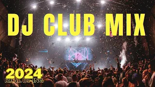 DJ CLUB MUSIC 2024 - Mashups & Remixes of Popular Songs 2024 - DJ Remix Dance Club Music Live DJ Mix