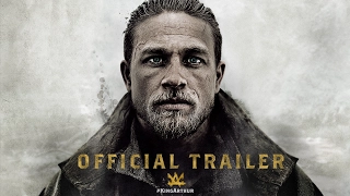 King Arthur: Legend of the Sword - Official Trailer [HD]