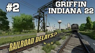 FS22 | GRIFFIN INDIANA 22 | #2 | RAILROAD DELAYS? | Farming Simulator 22 PS5 Let’s Play.