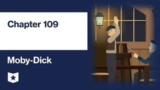 Moby-Dick by Herman Melville | Chapter 109