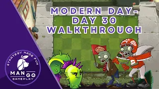 Modern Day - Day 30 - Plants vs Zombies 2