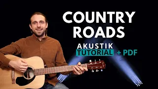 Gitarre Akustik Tutorial | Country Roads - John Denver