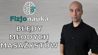 Błędy młodych masażystów