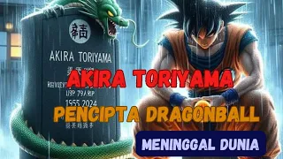 Dragon ball : Akira toriyama Meninggal Dunia #faktamenarik #dragondball #akiratoriyama