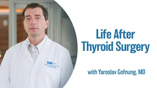 Life After Thyroid Surgery | UCLA Endocrine Center