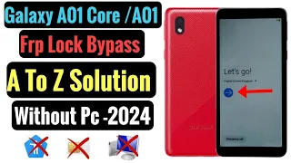 Galaxy A01 Core/A01/A02 Frp Bypass 2024 Without Pc/Galaxy A01 core Google Lock bypass Last security