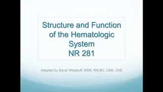Structure and function of the Hematologic system