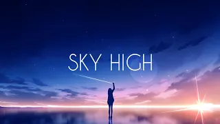 Nightcore - Sky High (Elektonomia)
