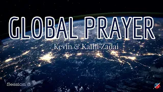 LIVE Global Prayer: Session 8 - Kevin & Kathi Zadai and Warrior Friends