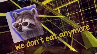 RacoonEggs Song - We don't eat anymore - Full song