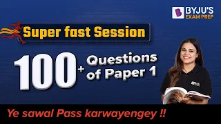 NTA UGC NET Paper 1 2022 | Super fast Session - 100 + Questions of Paper 1 | Toshiba Ma'am | BEP