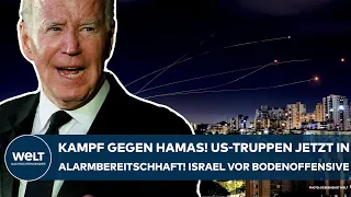 KAMPF GEGEN HAMAS: Jetzt sind die US-Truppen in Alarmbereitschaft! Israel kurz vor Bodenoffensive