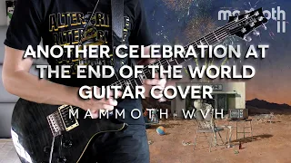 Mammoth WVH - Another Celebration At The End Of The World Cover (TABS IN DESCRIPTION)
