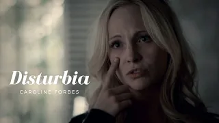 Caroline Forbes | Disturbia