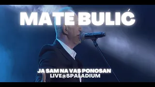 Mate Bulić - Daj, ne čekaj/Igraj Mare prašina se diže/Trusa (Live at Spaladium)